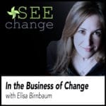 In the Business of Change