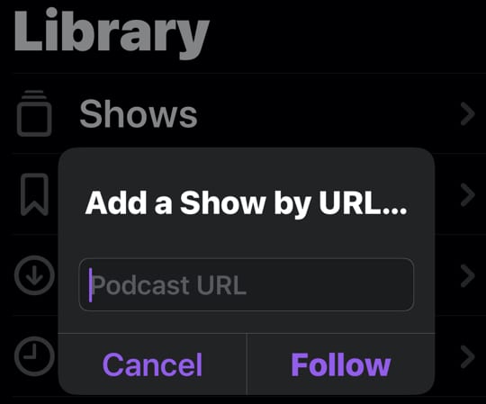 Screenshot of the "Add a Show by URL" box within iOS Podcasts app